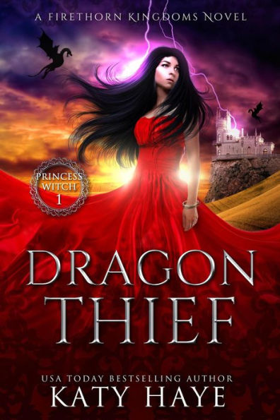 Dragon Thief (Princess Witch, #1)