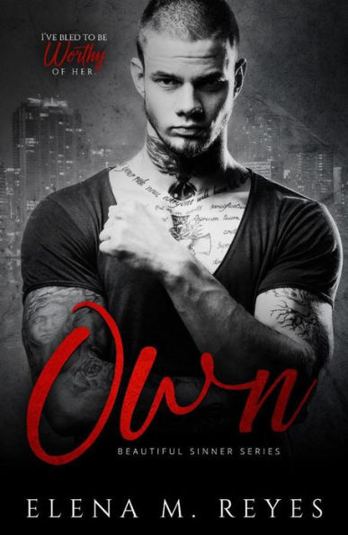 Own: Mafia Romance (Beautiful Sinner Series, #6)