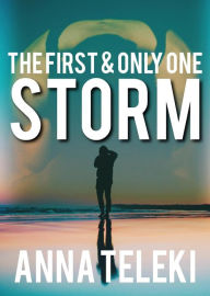 Title: Storm (The First and Only one), Author: ANNA TELEKI