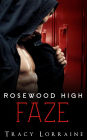 Rosewood High - Faze (Boys of Rosewood High)