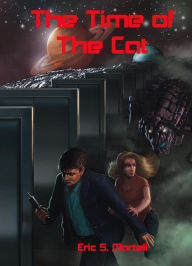 Title: The Time of the Cat (Gaia Ascendant Trilogy, #1), Author: E. S. Martell