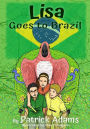 Lisa Goes to Brazil (Amazing Lisa, #6)