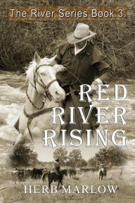 Title: Red River Rising (The River Series, #3), Author: Herb Marlow