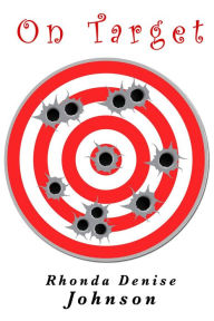 Title: On Target (Bedtime Stories, #6), Author: Rhonda Denise Johnson