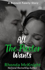 All The Pastor Wants (Bennett Family)