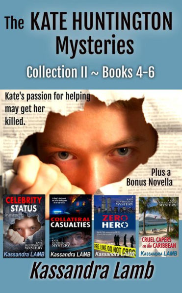 The Kate Huntington Mysteries Collection II ~ Books 4-6 (The Kate Huntington Mysteries Collections, #2)