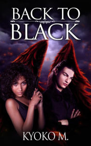 Title: Back to Black (The Black Parade, #2.5), Author: Kyoko M