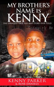 Title: My Brother's Name Is Kenny, Author: Kenny Parker