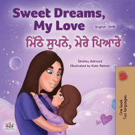 Title: Sweet Dreams, My Love ????? ?????, ???? ????? ? (English Punjabi (Gurmukhi) Bilingual Collection), Author: Shelley Admont