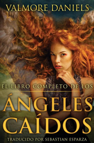 El Libro Completo de los Ángeles Caídos