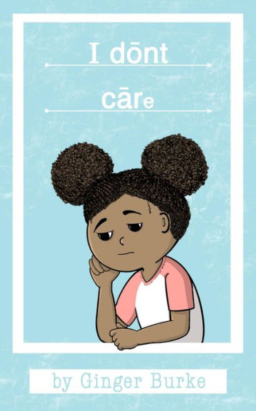 I Don't Care (Dan and Dee Dee, #2)