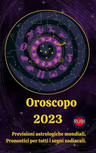 Title: Oroscopo 2023, Author: Rubi Astrologa