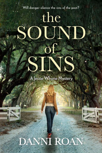 The Sound of Sins (A Jessie Whyne Mystery, #1)