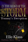 In the Midst of the Storm: Tommy's Deception (Ruthless Storm Trilogy, #3)