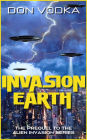 Invasion Earth (Dazzle Shelton - Alien Invasion Series, #1)