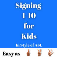 Title: Signing 1-10 for Kids, Author: S J McLemore