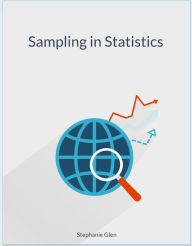 Title: Sampling in Statistics, Author: Stephanie Glen