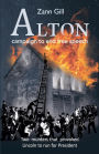 ALTON - Campaign to End Free Speech: Two Murders that Provoked Lincoln to Run for President (Power Our World)