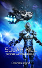 Solar Kill (The Sand Wars, #1)