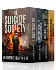 Title: The Suicide Society Complete Box Set, Author: William Brennan Knight