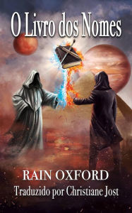 Title: O Livro dos Nomes (Conjuradores de Syndrial), Author: Rain Oxford