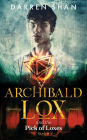 Archibald Lox and the Pick of Loxes (Archibald Lox Series #8)