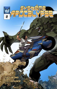 Title: Système Apocalypse Le Tome 2: Une LitRPG bande dessinée (Système Apocalypse Des bandes Dessinées, #2), Author: Tao Wong