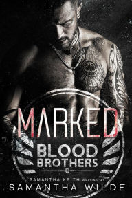 Marked (Blood Brothers, #5)