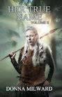 Her True Name: Volume Two