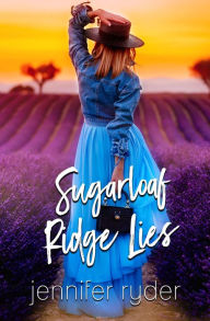 Title: Sugarloaf Ridge Lies, Author: Jennifer Ryder