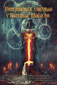 Title: Dimensiones Oscuras y Sistemas Magicos, Author: Asamod ka