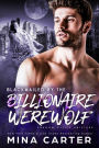 Blackmailed By the Billionaire Werewolf (Shadow Cities Shifters, #4)