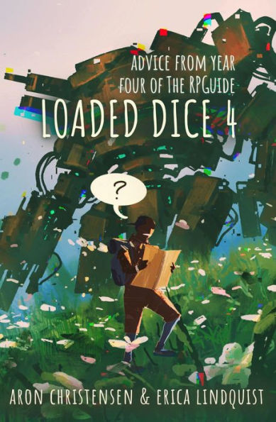 Loaded Dice 4 (My Storytelling Guides, #7)