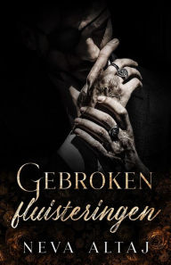 Title: Gebroken fluisteringen (Perfectly imperfect, #2), Author: Neva Altaj