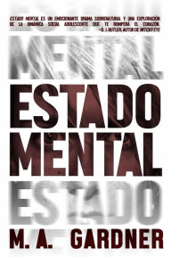 Title: Estado mental, Author: M. A. Gardner