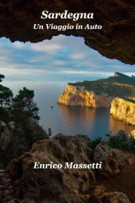 Title: Sardegna Un Viaggio in Auto, Author: Enrico Massetti