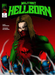 Title: Militant Hellborn, Author: Alex Rodriguez