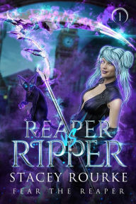 Title: Reaper vs. Ripper (Fear the Reaper Saga), Author: Stacey Rourke