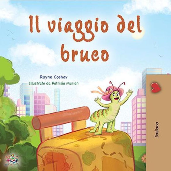 Il viaggio del bruco (Italian Bedtime Collection)