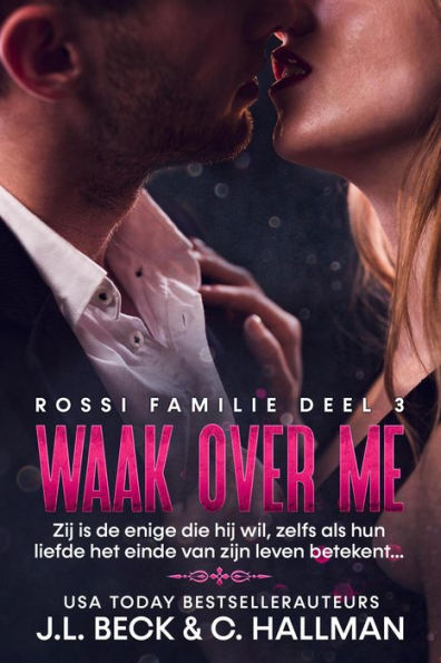 Waak over me (Rossi Maffia, #3)