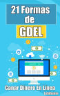 21 Formas de GDEL (Ganar Dinero)