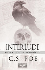 Title: Interlude (Snow et Winter, #6), Author: C.S. Poe