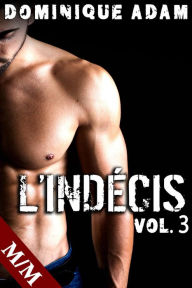 Title: L'Indécis, Author: Dominique Adam