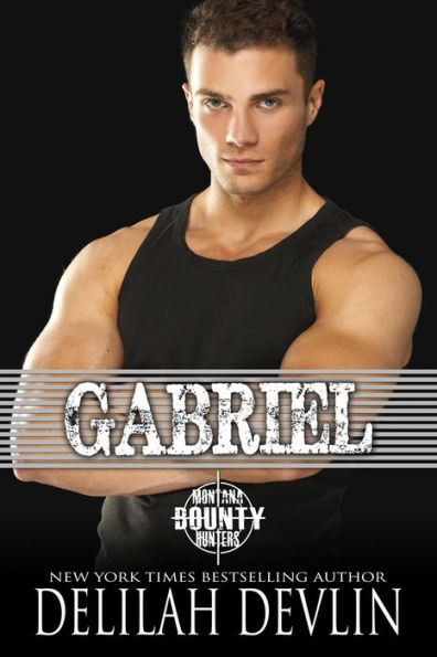 Gabriel (Montana Bounty Hunters: Dead Horse, MT, #7)