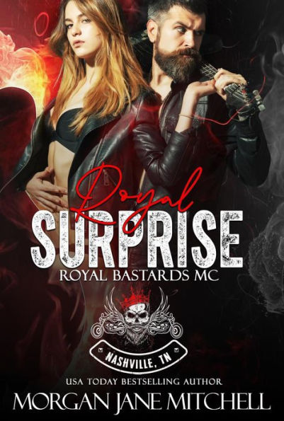 Royal Surprise (Royal Bastards MC: Nashville, TN, #4)