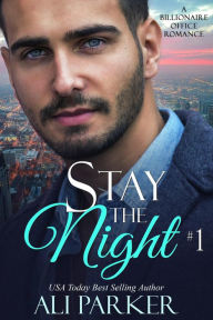Title: Stay The Night Book 1, Author: Ali Parker