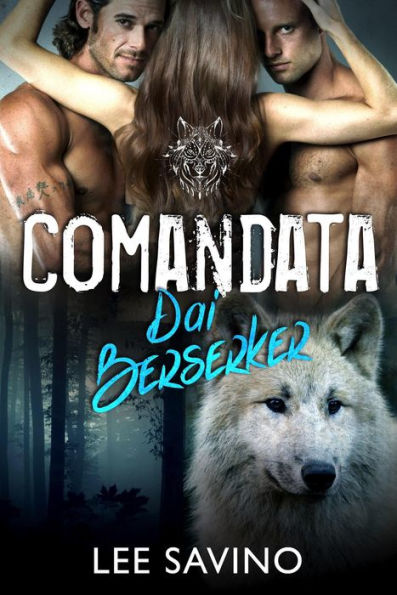 Comandata dai Berserker (La Saga dei Berserker, #13)