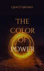 The Color Of Power (The Power series, #1)