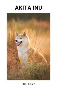 Title: Akita Inu, Author: Luis Silva