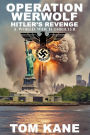 Operation Werwolf: Hitler's Revenge